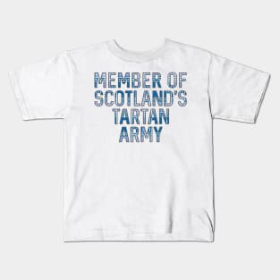 Member of Scotland's Tartan Army, Scottish Saltire Flag Tartan, Scottish Football Slogan Design Kids T-Shirt